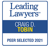 Leading Lawyers | Craig D. Tobin | Peer Selected 2021