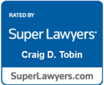 Rated By | Super Lawyers | Craig D. Tobin | SuperLawyers.com